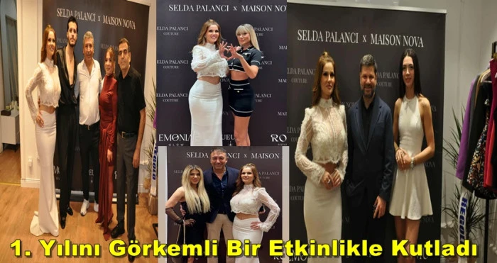 Selda Palancı X Maison Nova Nişantaşı Mağazaları 1. Yılını Görkemli Bir Etkinlikle Kutladı